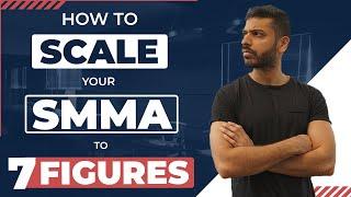 How to Scale SMMA in 2020: A Guide to Scale Your SMMA to 7 Figures