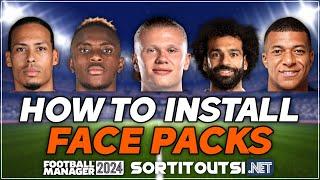 HOW TO INSTALL REAL PLAYER FACES ON FM24 - Football Manager 2024 Facepack Installation Guide