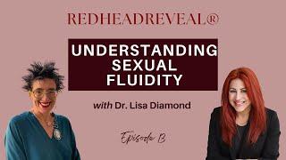 Episode 13: Understanding Sexual Fluidity with Dr. Lisa Diamond