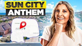 Everything You Need To Know About SUN CITY ANTHEM