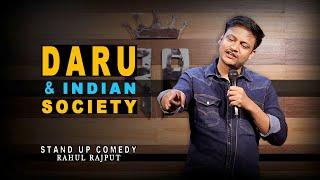 Daru & Indian Society || Stand up Comedy by Rahul Rajput