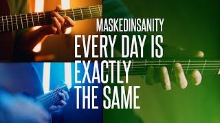 Nine Inch Nails 'Every Day is Exactly the Same' acoustic instrumental guitar cover by Maskedinsanity