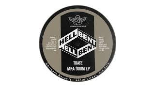 Trace - Taka Doom [HELLBENT]