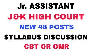 Jr. Assistant 2025 JK High Court New 48 Posts - Syllabus Discussion - FAQ'S .