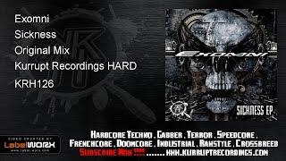Exomni - Sickness ( Kurrupt Recordings HARD - KRH126)