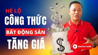 Hé lộ công thức tính khu vực đất nền tăng giá | Phạm Văn Nam