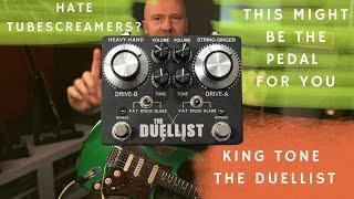 Hate Tube Screamer? This Might Be The Pedal For You - Kingtone Duellist