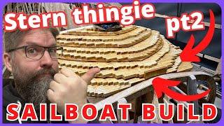 ️DIY 50ft sailboat from scratch! - Stern rudder assembly PT2 - ep82 Project SeaCamel