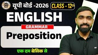 12th Preposition By Utkarsh sir | Up Board 12th  Preposition Class 12th English Grammar UP Board
