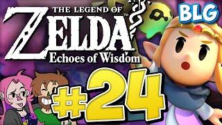 Lets Play Zelda Echoes of Wisdom - Part 24 - Traitor Among Us