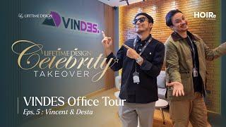 Celebrity Takeover Eps.5 | VINDES Office Tour with Vincent & Desta