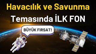 Havacılık ve Savunma Teknolojileri Değişken Fon #JET