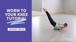 Worm to Your Knee Tutorial