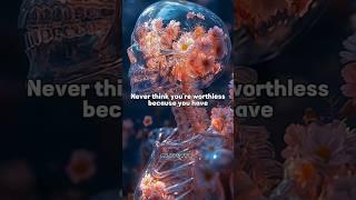 You're not worthless  #shorts #aesthetic #shortsfeed #trending #popular #explore #subscribe #fyp