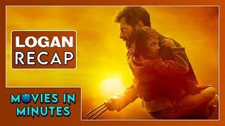 Logan in Minutes | Recap