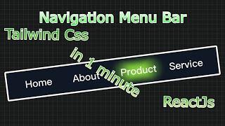 How to code Navigation Menu Bar | Tailwind Tutorial | ReactJS Tutorial | (for beginners) in 1 minute