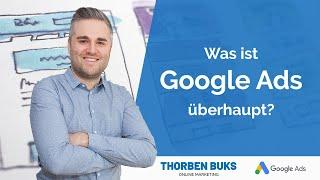 Was ist Google Ads überhaupt? Das Werbesystem von Google im Detail erklärt