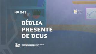 543 Bíblia Presente de Deus | Novo Hinário Louvores ao Rei | Hinário Reformista