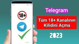 Telegram Nasıl Açılır Tüm 18+ Kanal 2023 ||  (Yeni Güncelleme 2024)