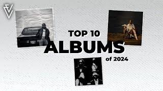 TOP 10 ALBUMS OF 2024