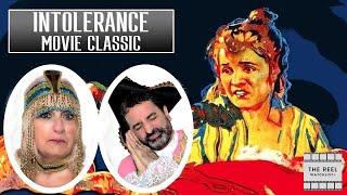 Intolerance (1916)  | Classic Movie Review | The Reel Watchlist+