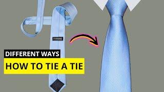 How to Tie a Tie | Different Ways