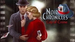 Noir Chronicles : City of Crime [Android/iOS] Gameplay ᴴᴰ
