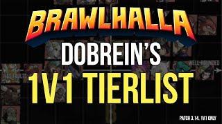 Brawlhalla -  Dobrein's 1v1 Tierlist