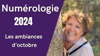 Numérologie 2024, les ambiances du 4ème trimestre et d'octobre