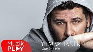 Yılmaz Taner - Sen Zehirsin (Official Video)