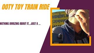 Ooty toy Train|The Mango Man life