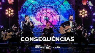 Igor e Walace - Consequências - Ao Live