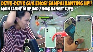 MAIN FANNY DI HP BARU ENAK CUY!! DETIK-DETIK GUA EMOSI SAMPAI BANTING HP!!