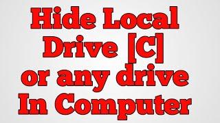 Hide C Drive in your PC  - Windows 11, 10, 8, 7  - All Tips&Tricks  - Satya Kasaudhan