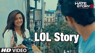 "The LOL Story" | Jay Bhanushali, Surveen Chawla | T-Series