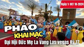 Pháo Khai Mạc Đại Hội Đức Mẹ La Vang Las Vegas #daihoiducmelavanglasvegas