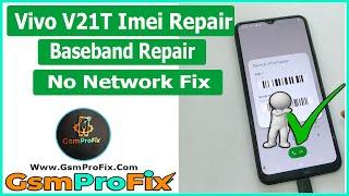 Vivo Y21T imei Repair Baseband And Network Fix Tested Qcn