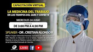 EXÁMENES  MÉDICOS  OCUPACIONALES - MEDICINA DEL TRABAJO EN LOS TIEMPOS DE COVID 19  - CAPACITACIÓN