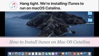 How To Install iTunes o MacOS Catalina Step by Step