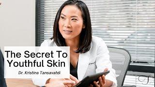 Dr. Kristina Tansavatdi: The Secret to Youthful Skin