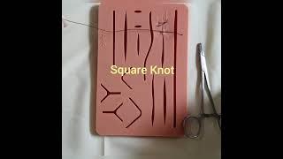 SQUARE KNOT Vs SURGEON'S KNOT