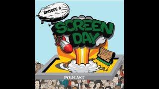 Screenday Episode 0