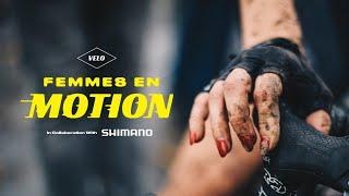 VELO "Femmes En Motion" Documentary Film