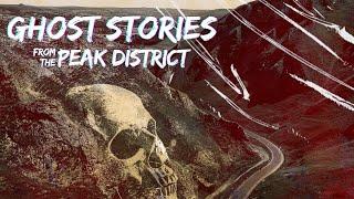 Haunting Tales from the Peak District