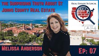 Melissa Anderson Reveals the Surprising Truth About St Johns County Real Estate