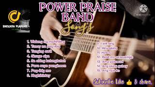 POWER PRAISE BAND ( Song Compilation )