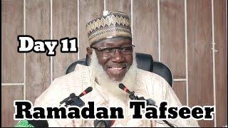 Ramadan Tafseer 011 || Sheikh Ahmad Yusuf Tijjani Guruntum [ Hafizahullah ]