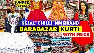 Barabazar Kurti Market 2025 | Pure Cotton Barabazar Kurti with Price | Sejal, Chilli Brand Kurti