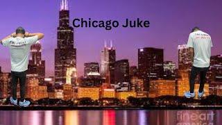 Chicago Juke Pt.1 Pt.2