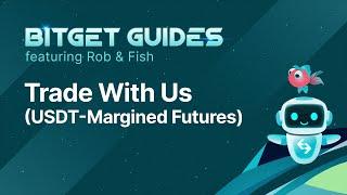 Trade With Us (USDT-Margined Futures) | #Bitget Guides